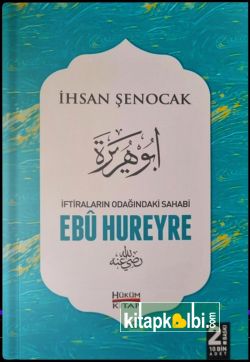 İftiraların Odağındaki Sahabi Ebu Hureyre