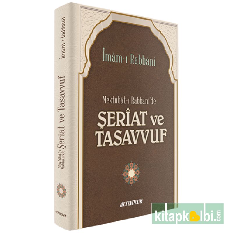 Mektubatı Rabbanide Şeriat ve Tasavvuf