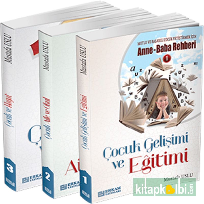 Mutlu ve Başarılı Çocuk Yetiştirmek İçin Anne Baba Rehberi 3 Kitap Set
