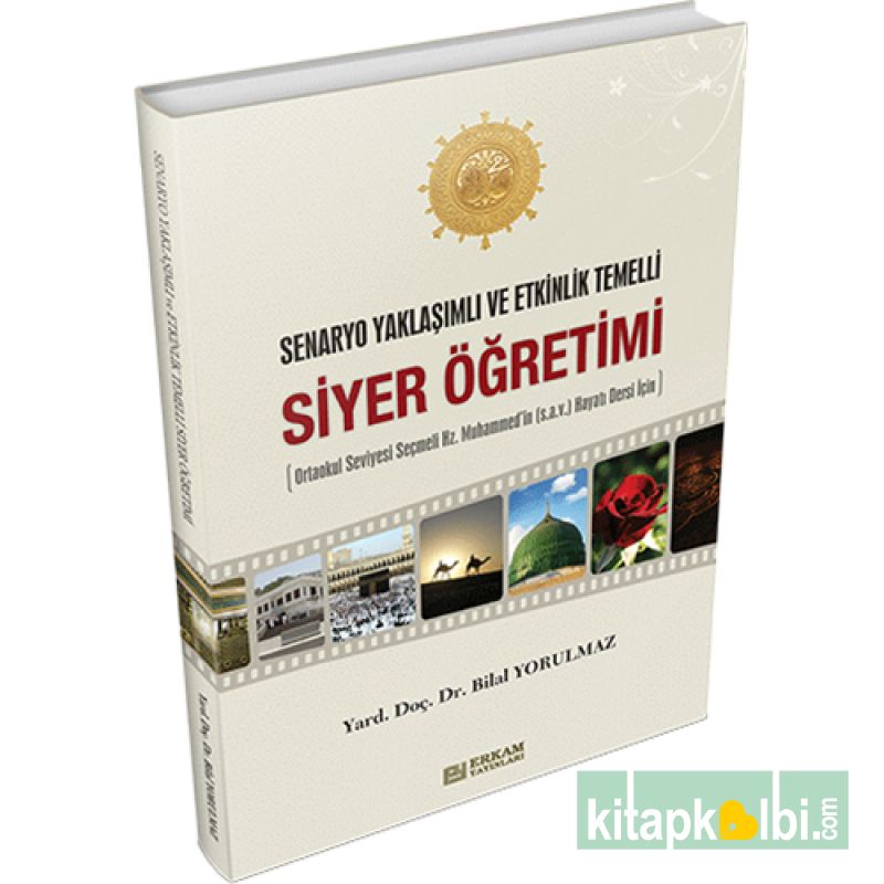 Senaryo Yaklaşımlı ve Etkinlik Temelli Siyer Öğretimi