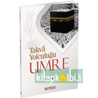 Takva Yolculuğu Umre