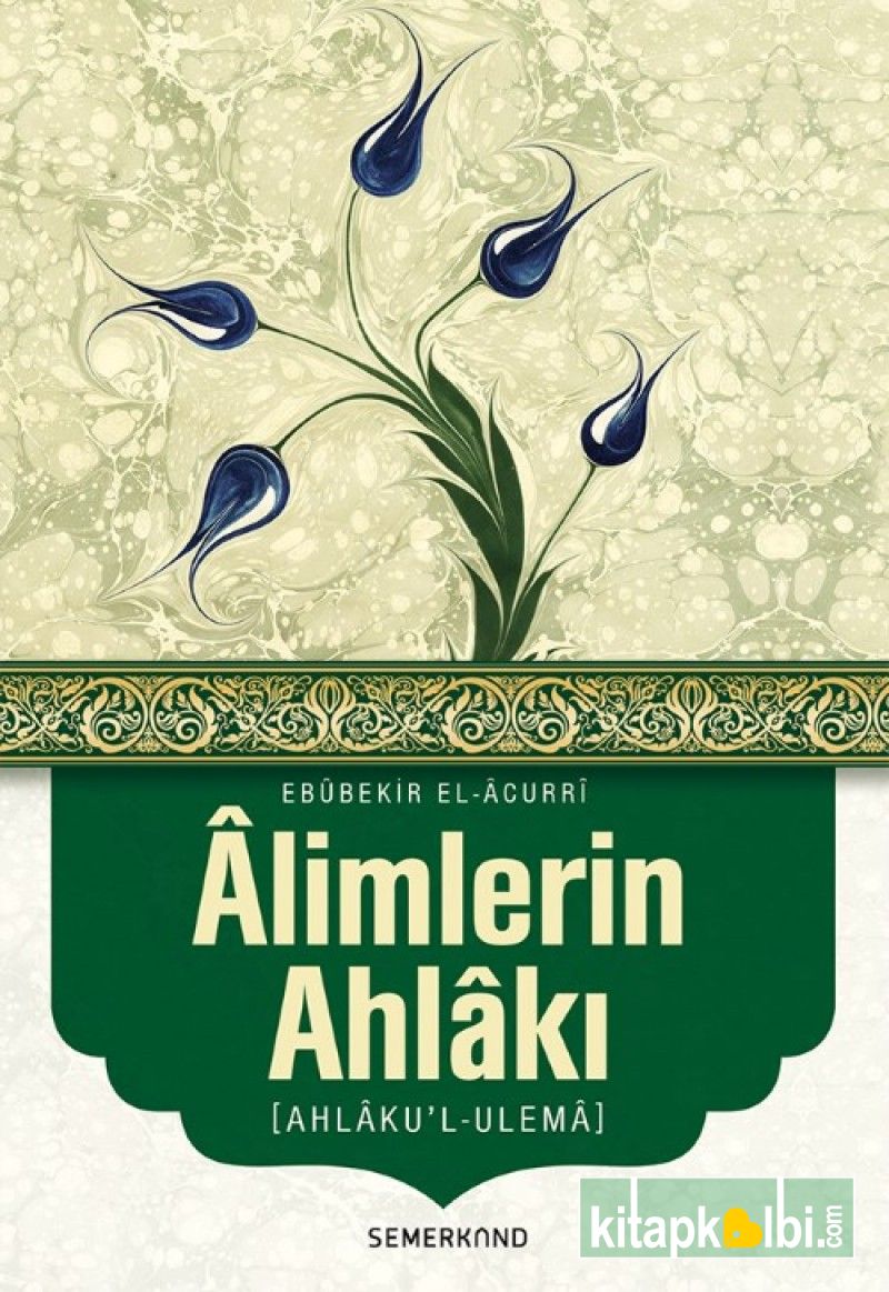 Alimlerin Ahlakı Ahlakul Ulema