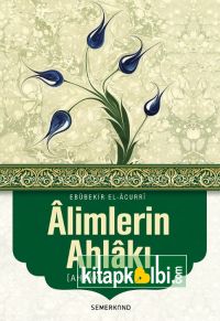 Alimlerin Ahlakı Ahlakul Ulema