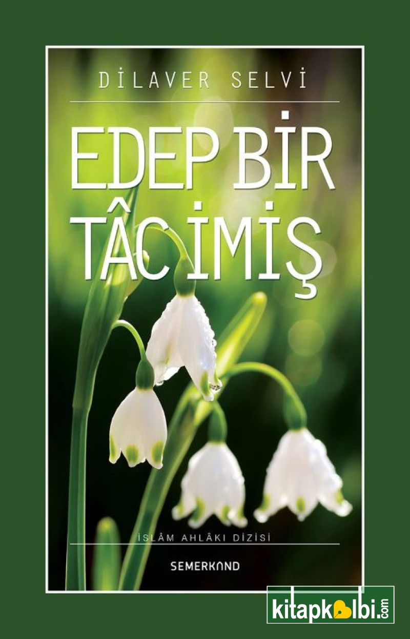 Edep Bir Tac İmiş