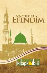 Sen Yoktun Efendim