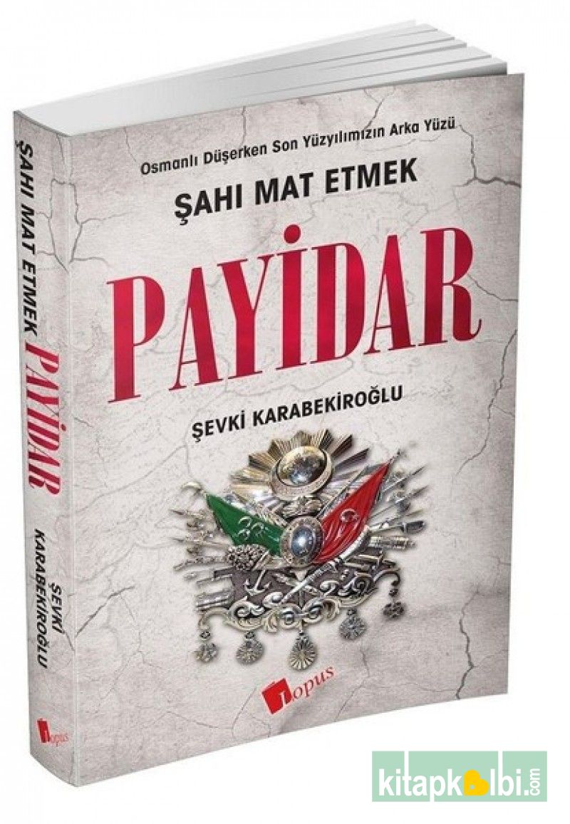 Payidar Şahı Mat Etmek