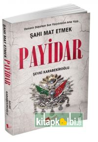 Payidar Şahı Mat Etmek