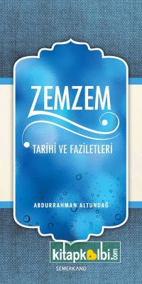 Zemzem Tarihi ve Faziletleri