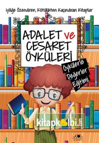 Adalet ve Cesaret Öyküleri