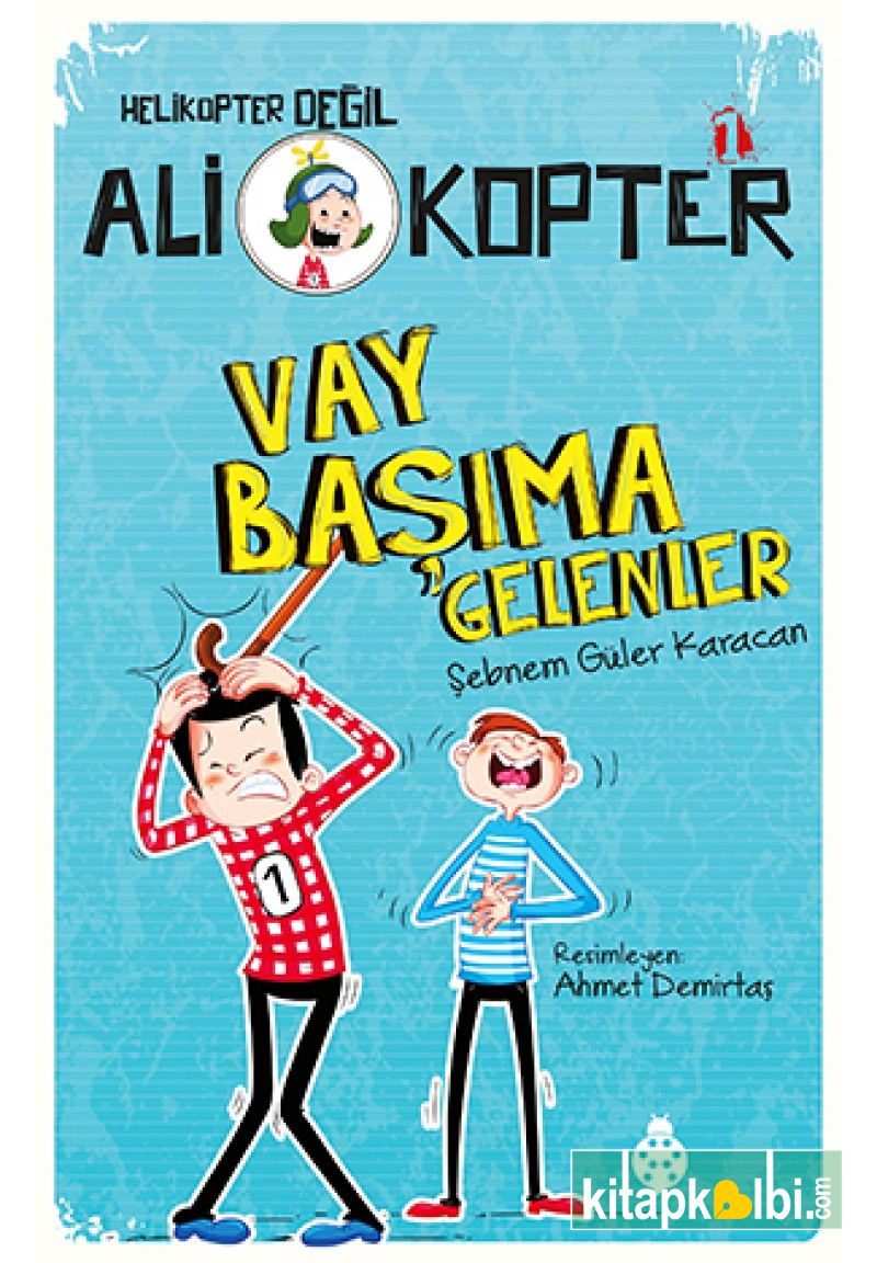 Ali Kopter 1 Vay Başıma Gelenler