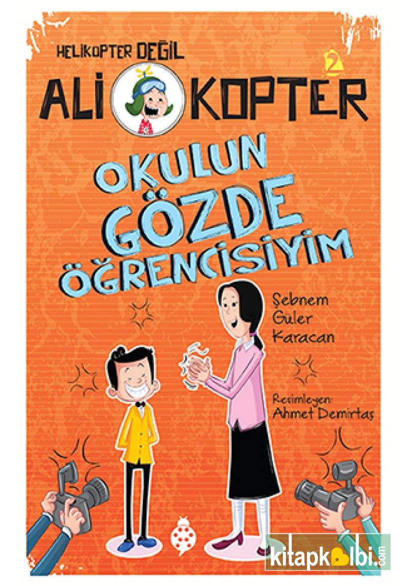Ali Kopter 2 Okulun Gözde Öğrencisiyim
