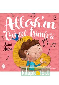 Allahın Güzel İsimleri 3 SEMİ