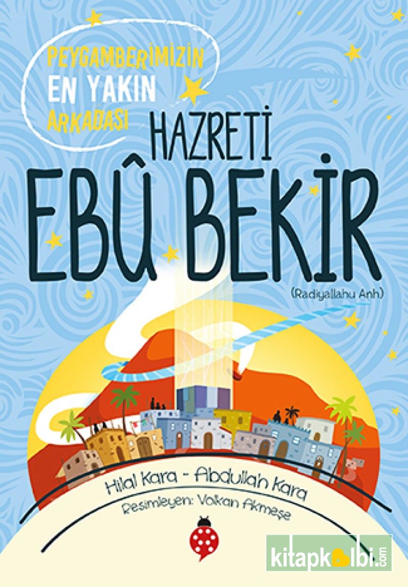 Hazreti Ebubekir Hilal Kara