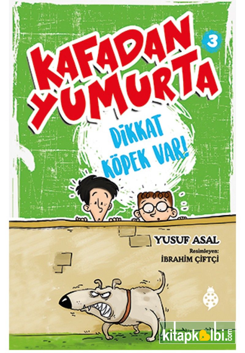 Kafadan Yumurta 3 Dikkat Köpek Var