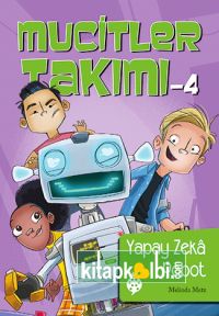 Mucitler Takımı 4 Yapay Zeka Robot