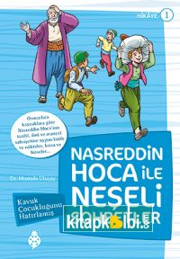 Nasreddin Hoca ile Neşeli Sohbetler 1 Kavuk Çocukluğunu Hatırlamış