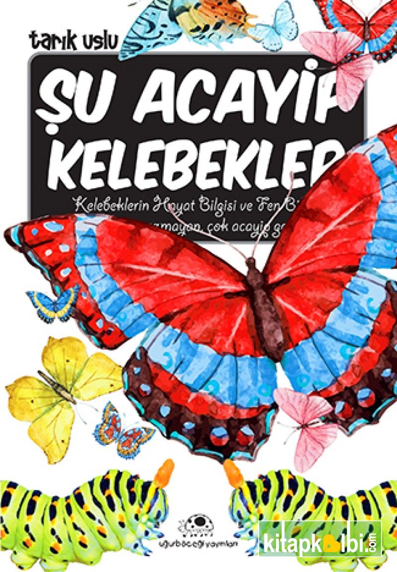 Şu Acayip Kelebekler