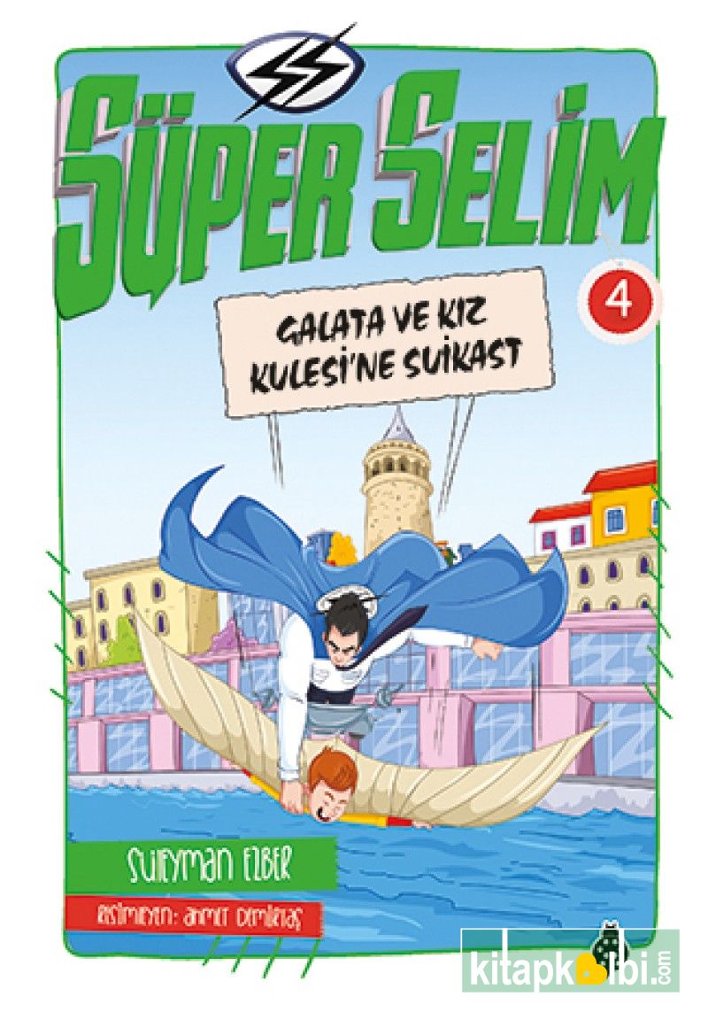 Süper Selim 4 Galata ve Kız Kulesine Suikast