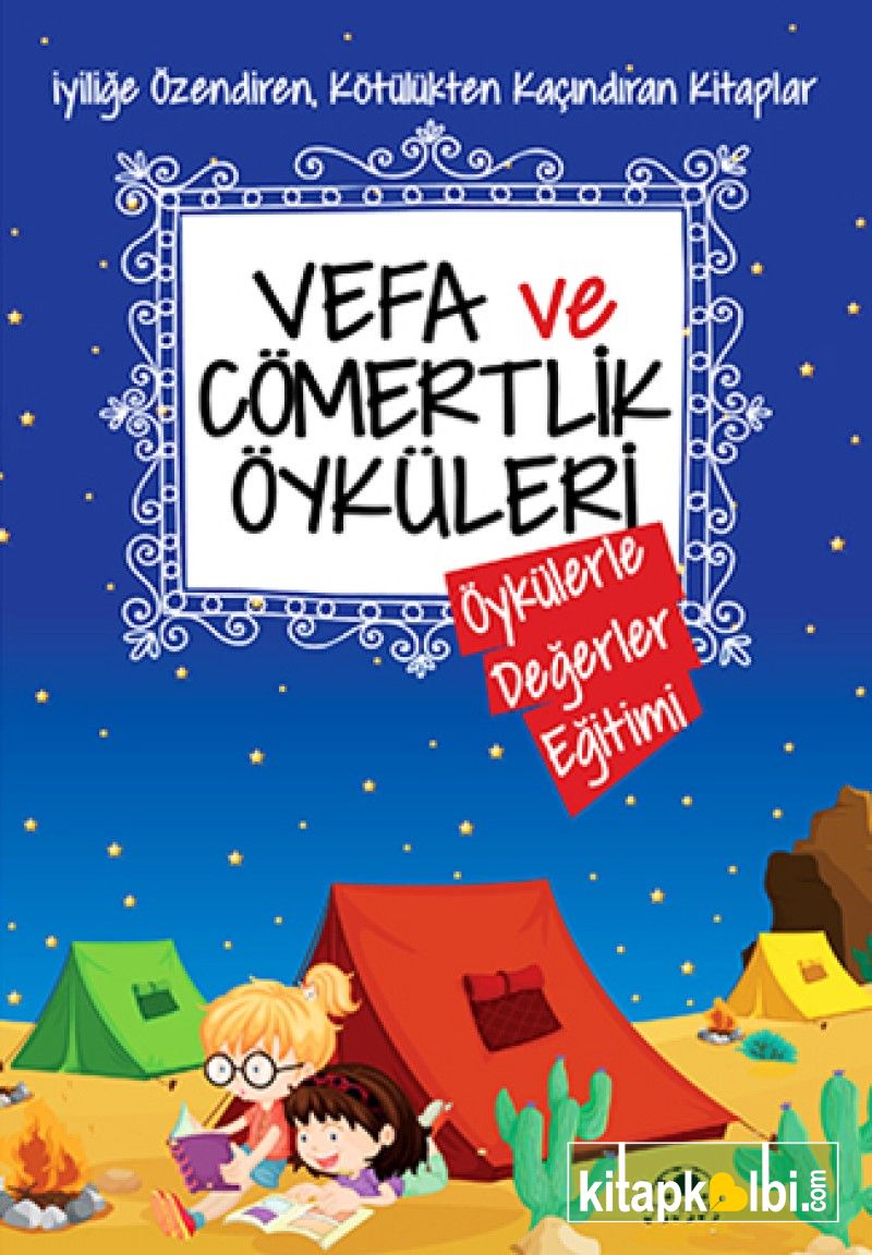 Vefa ve Cömertlik Öyküleri