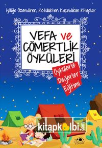 Vefa ve Cömertlik Öyküleri