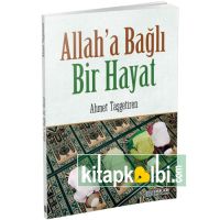 Allaha Bağlı Bir Hayat