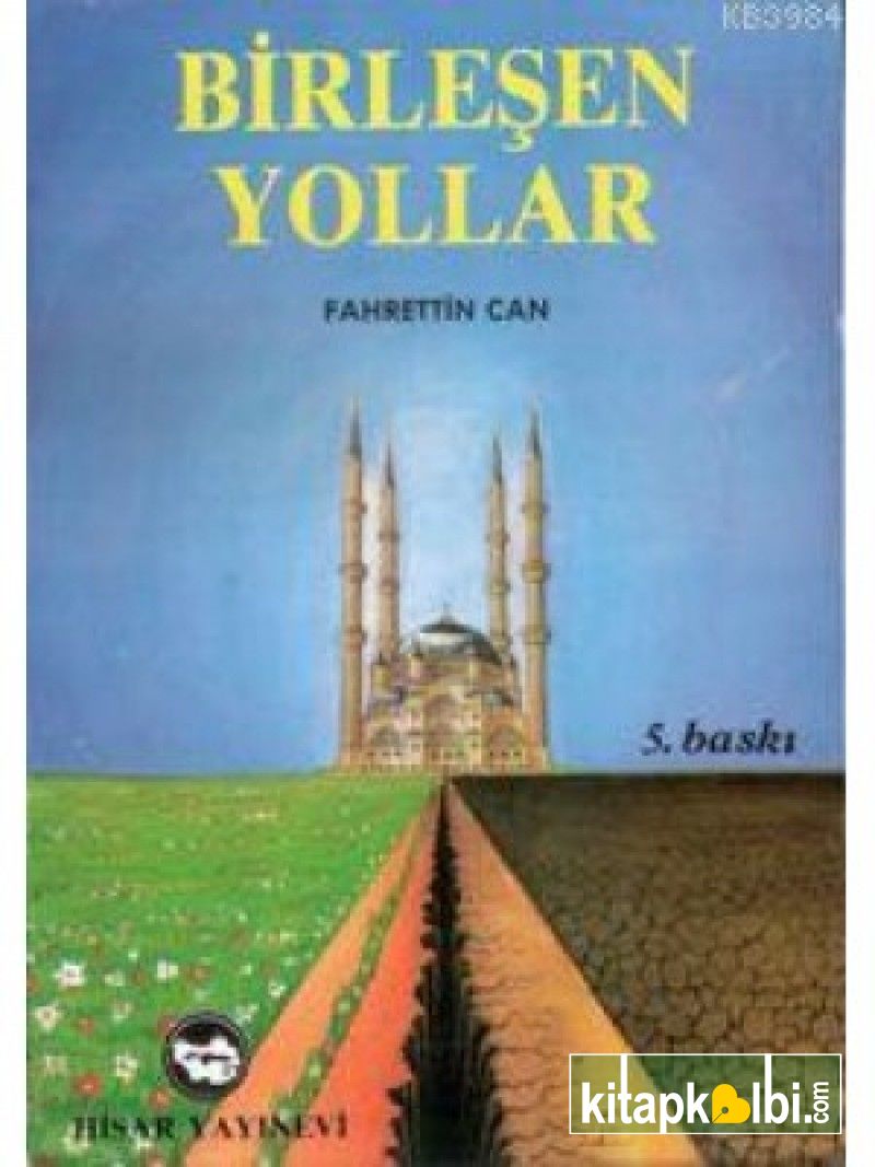 Birleşen Yollar Fahrettin Can