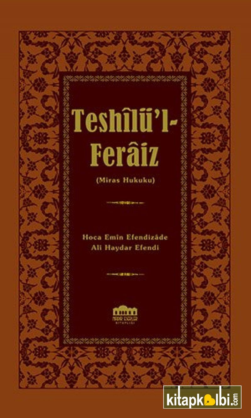 Teshilül Feraiz Miras Hukuku Osmanlı Türkçesi