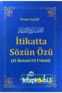 İtikatte Sözün Özü