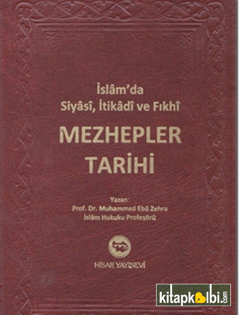 Mezhepler Tarihi İslamda Siyasi İtikadi ve Fıkhı Şamua