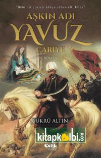 Aşkın Adı Yavuz Cariye