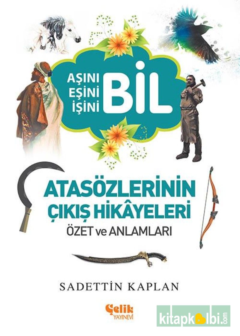 Atasözlerinin Çıkış Hikayeleri