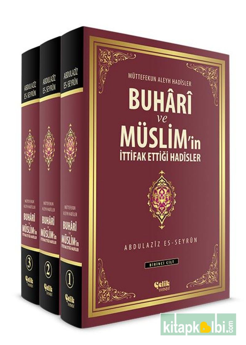 Buhari ve Müslimin İttifak Ettiği Hadisler 3 Cilt