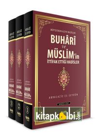 Buhari ve Müslimin İttifak Ettiği Hadisler 3 Cilt