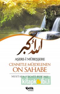 Aşerei Mübeşşere Cennetle Müjdelenen On Sahabe