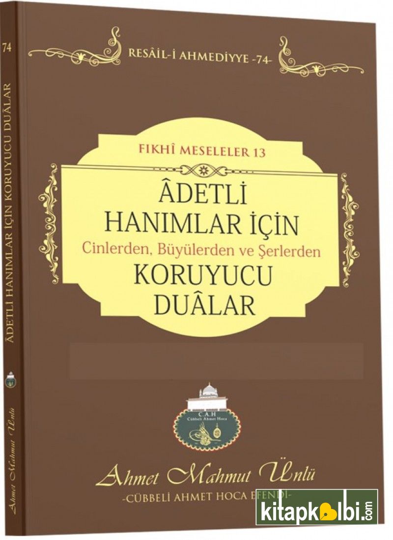 Adetli Hanımlar İçin Koruyucu Dualar