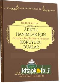 Adetli Hanımlar İçin Koruyucu Dualar