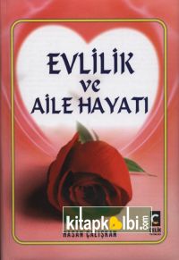 Evlilik ve Aile Hayatı