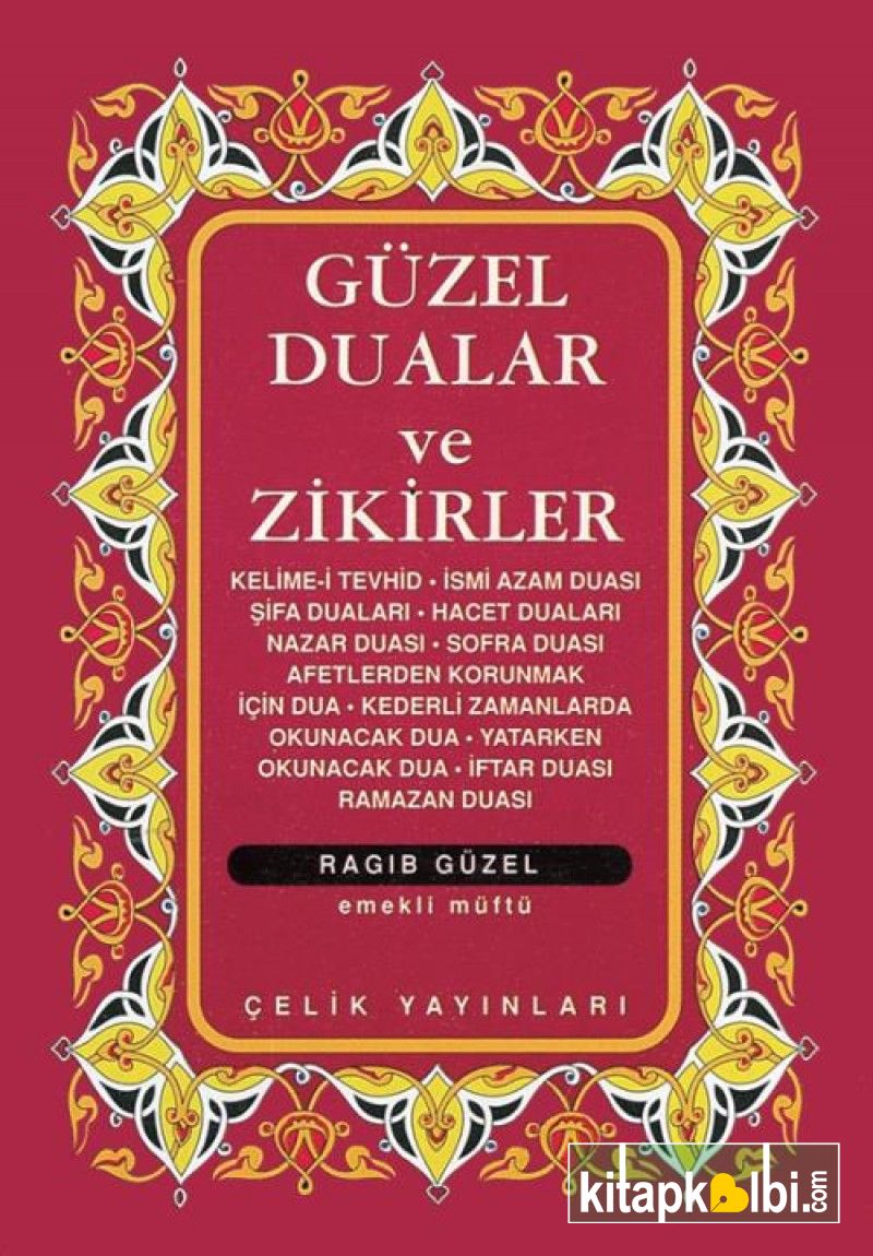 Güzel Dualar ve Zikirler