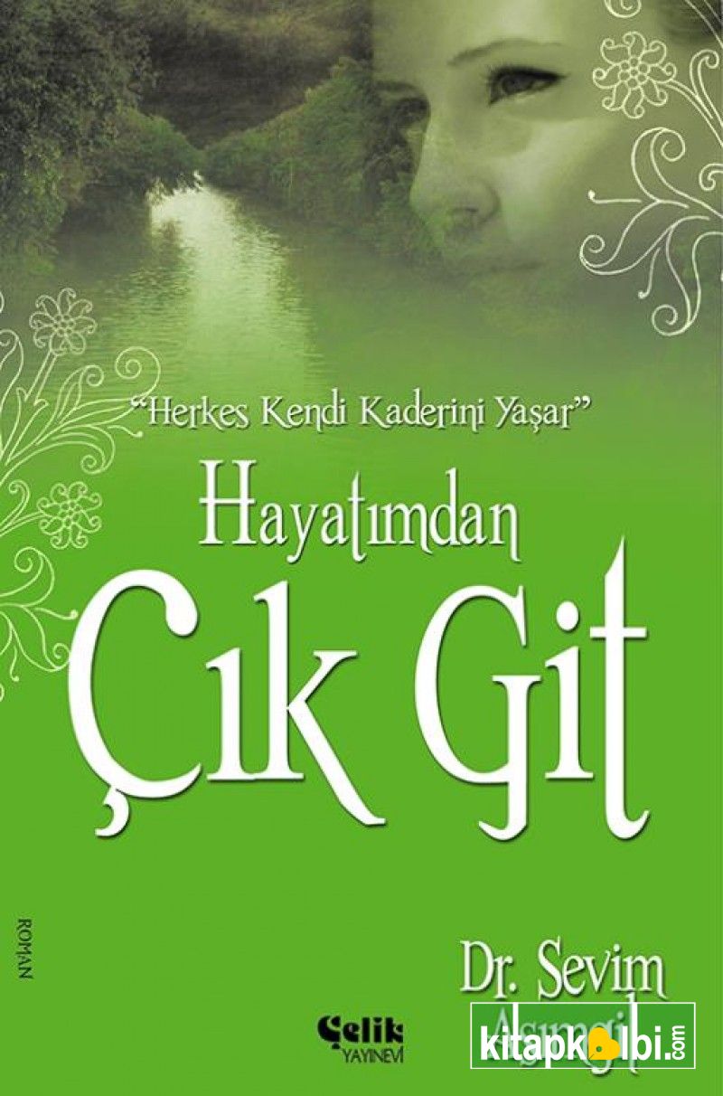 Hayatımdan Çık Git