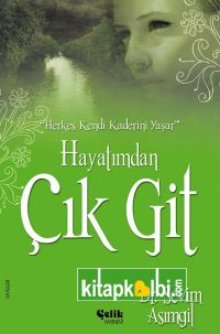 Hayatımdan Çık Git