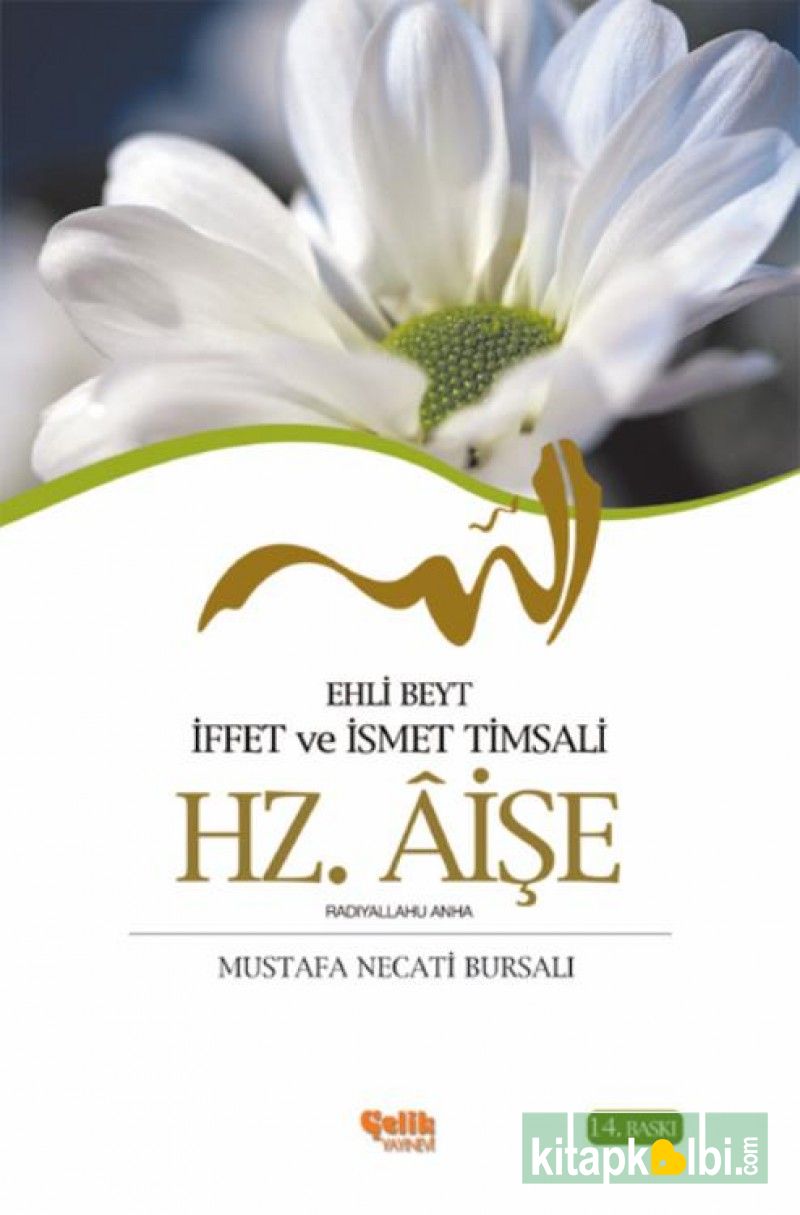 Hz Aişe Mustafa Necati Bursalı