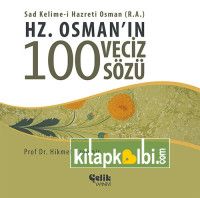 Hz Osmanın 100 Veciz Sözü