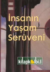 İnsanın Yaşam Serüveni