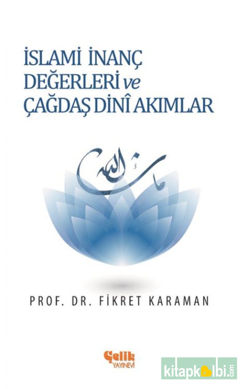 İslami İnanç Değerleri ve Çağdaş Dini Akımlar