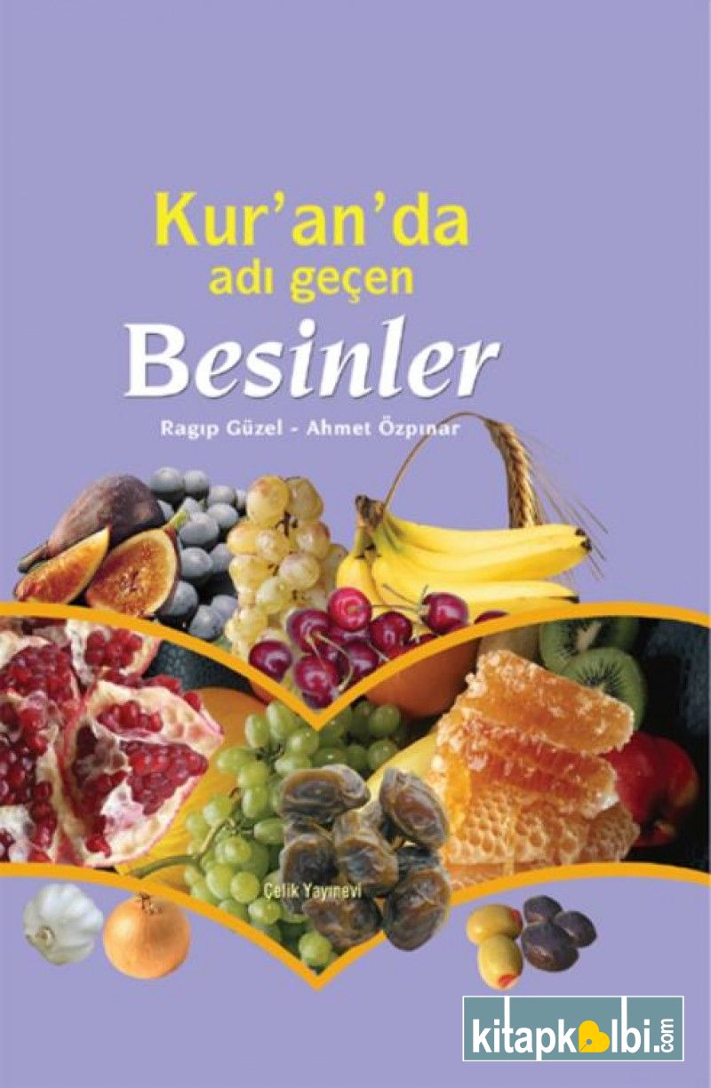 Kuranda Adı Geçen Besinler