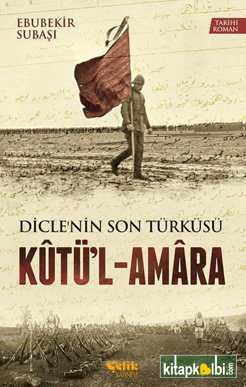 Diclenin Son Türküsü Kutül Amara