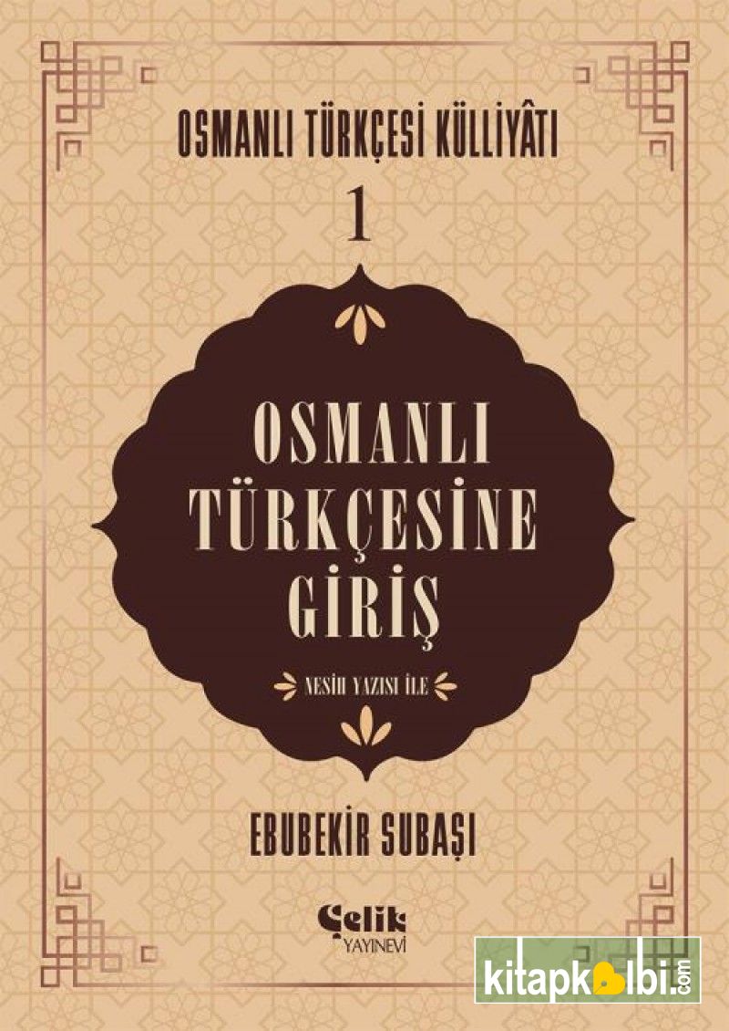 Osmanlı Türkçesine Giriş