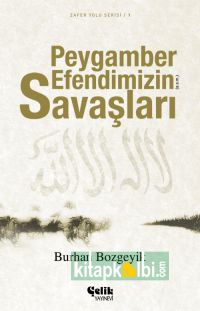 Peygamber Efendimizin Savaşları