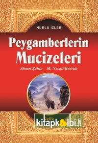 Peygamberlerin Mucizeleri Nurlu İzler