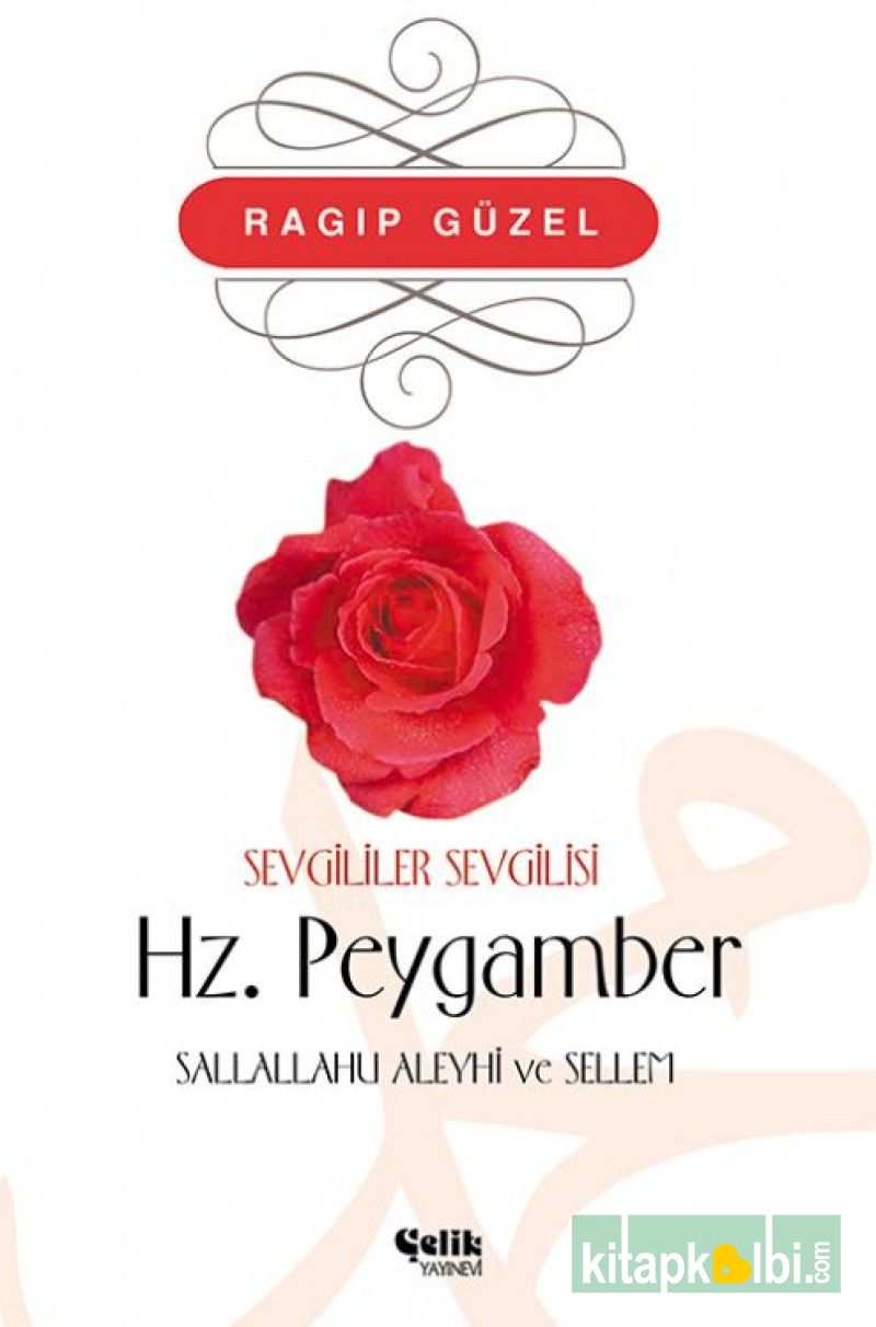 Sevgililer Sevgilisi Hz. Peygamber sav